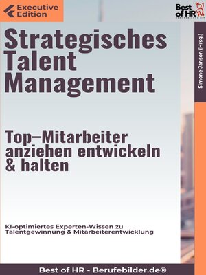 cover image of Strategisches Talent Management – Top–Mitarbeiter anziehen, entwickeln & halten